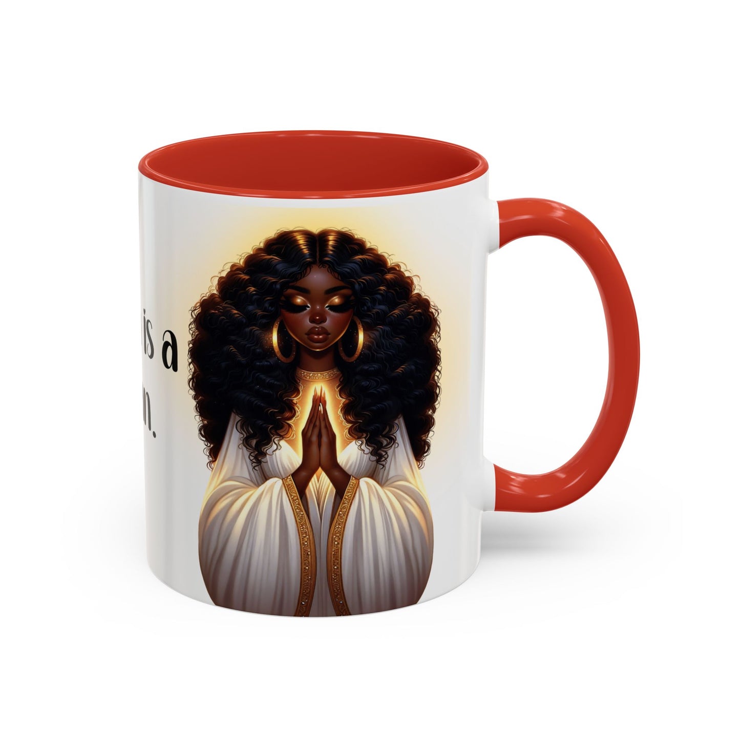 "A Praying Women is A Powerful Woman" Coffee Mug