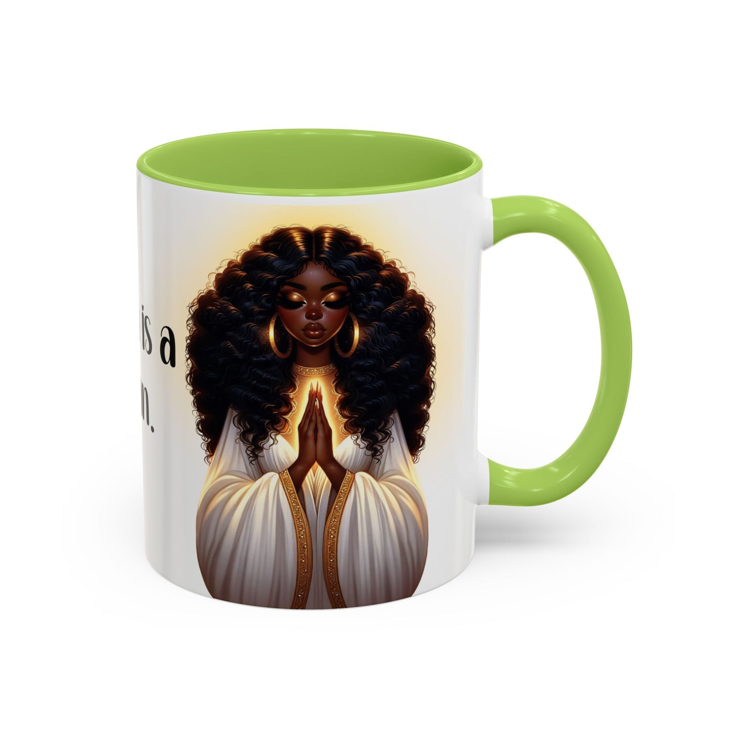 "A Praying Women is A Powerful Woman" Coffee Mug