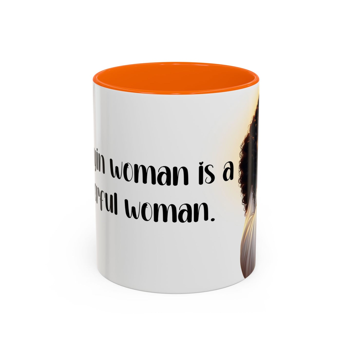 "A Praying Women is A Powerful Woman" Coffee Mug