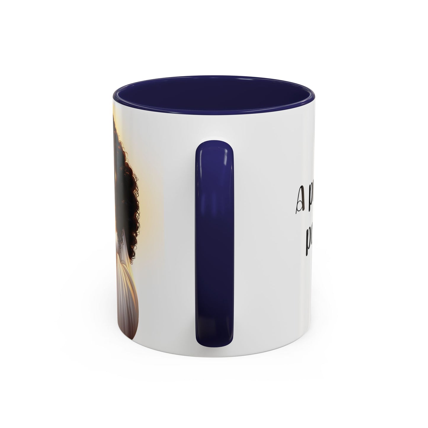 "A Praying Women is A Powerful Woman" Coffee Mug