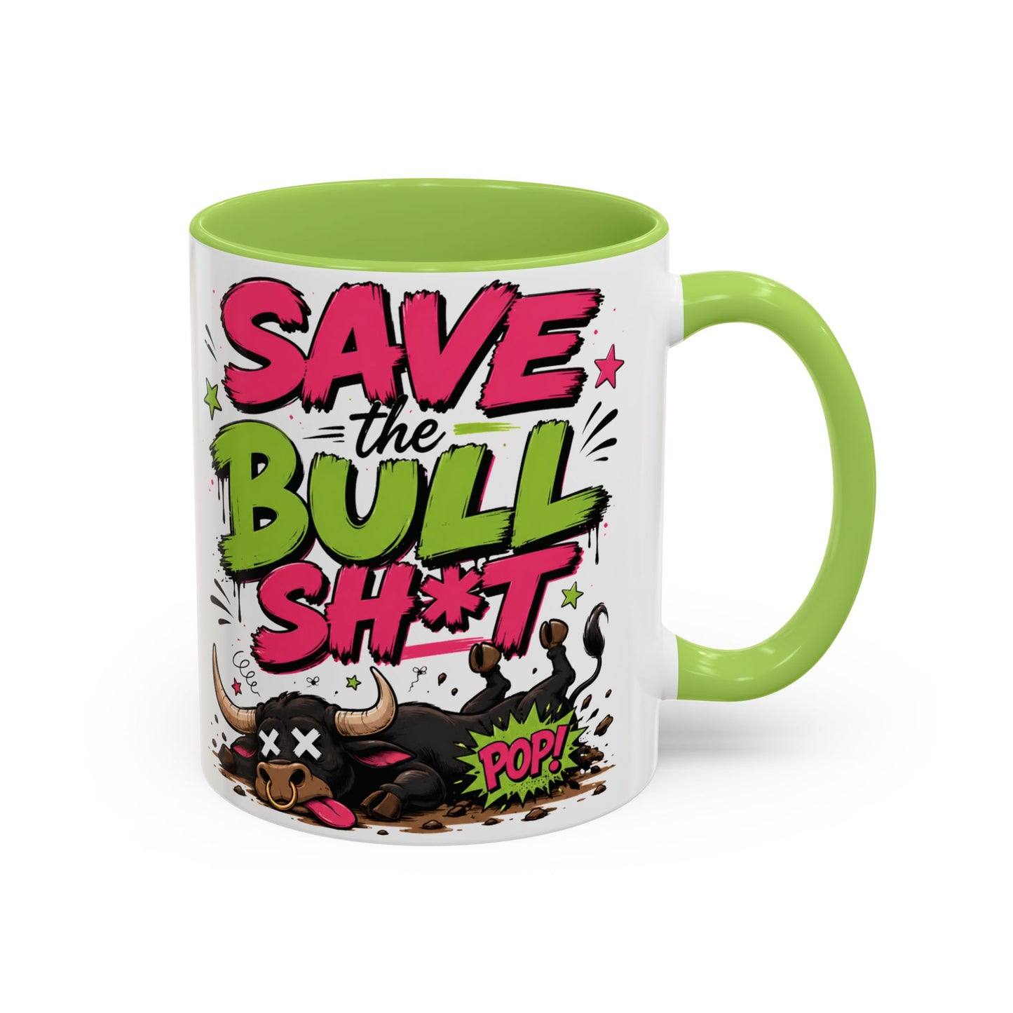 "Save the Bull Sh*t" Coffee Mug