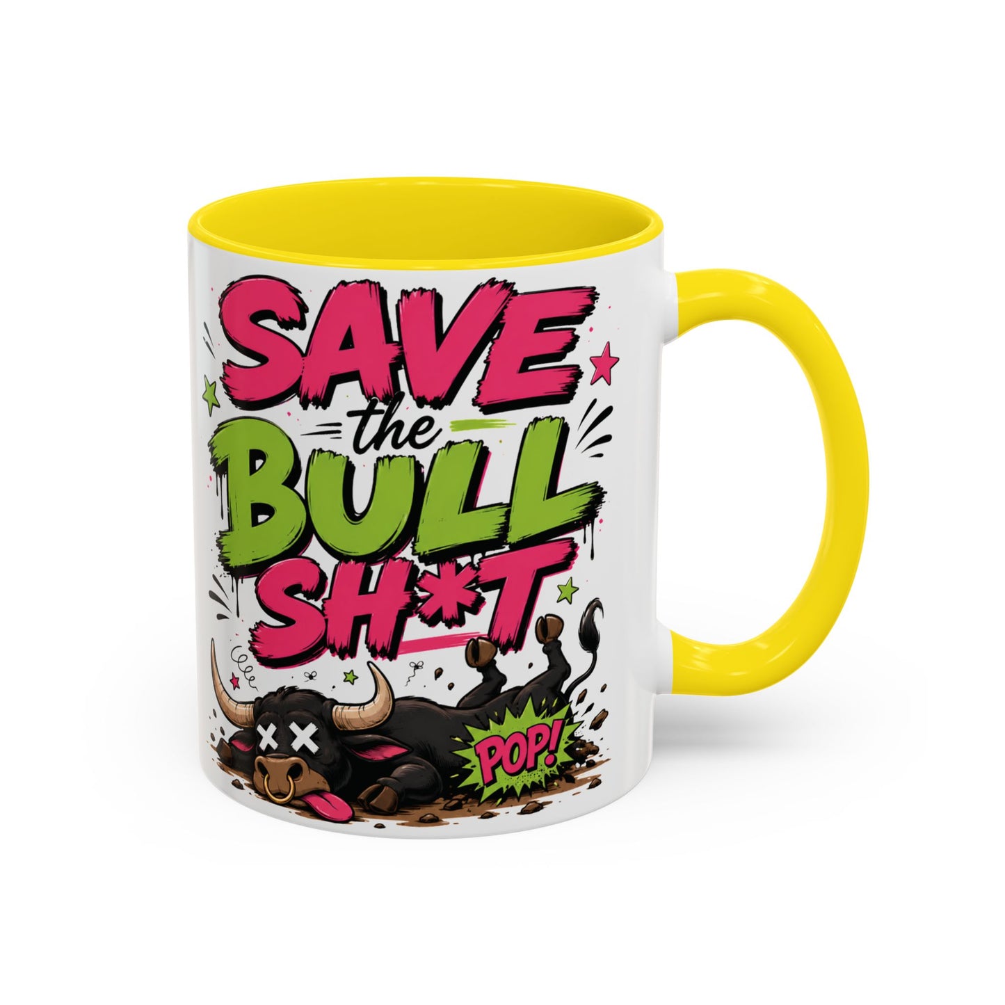 "Save the Bull Sh*t" Coffee Mug