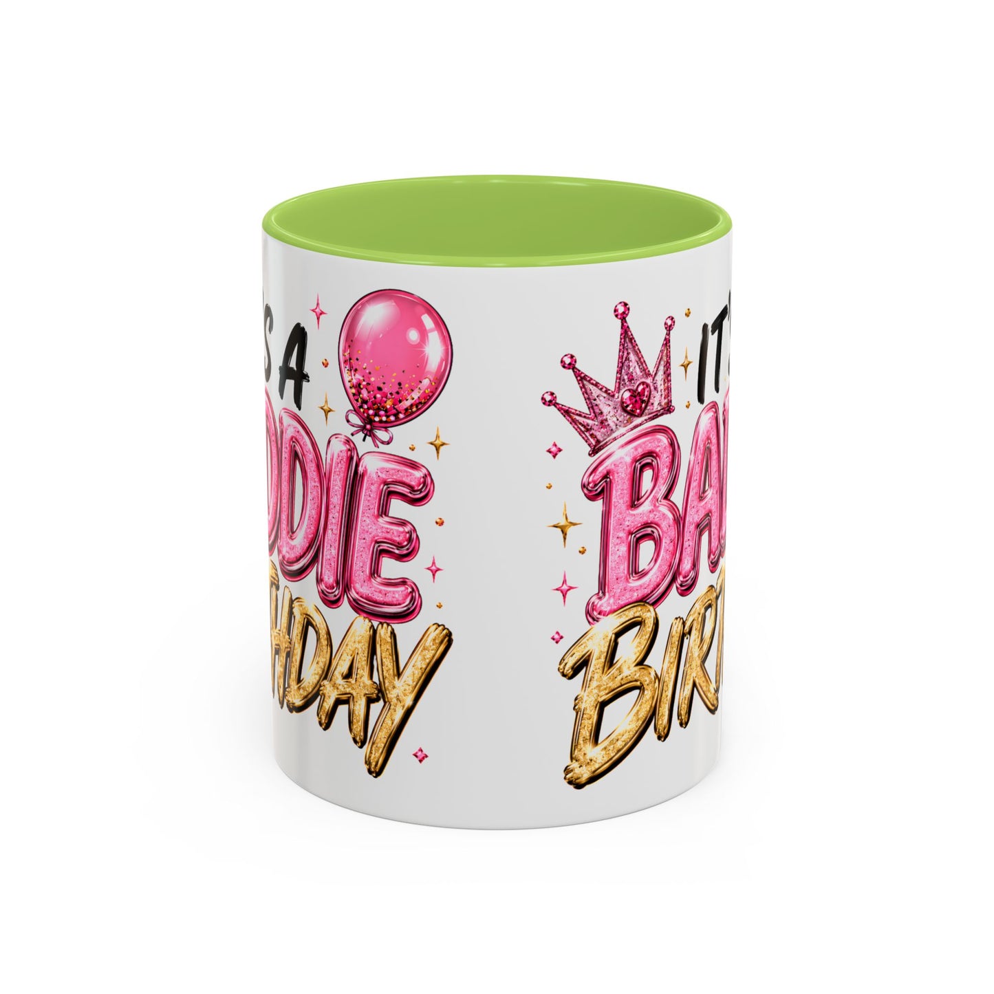"It's a Baddie Birthday" Coffee mug