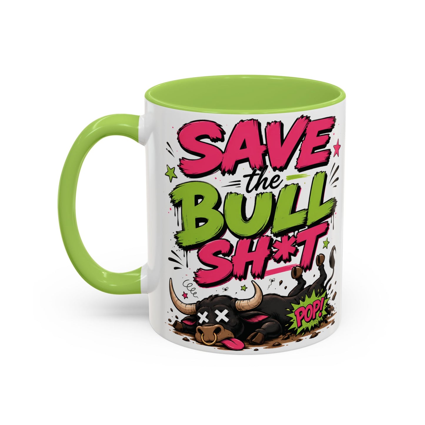 "Save the Bull Sh*t" Coffee Mug