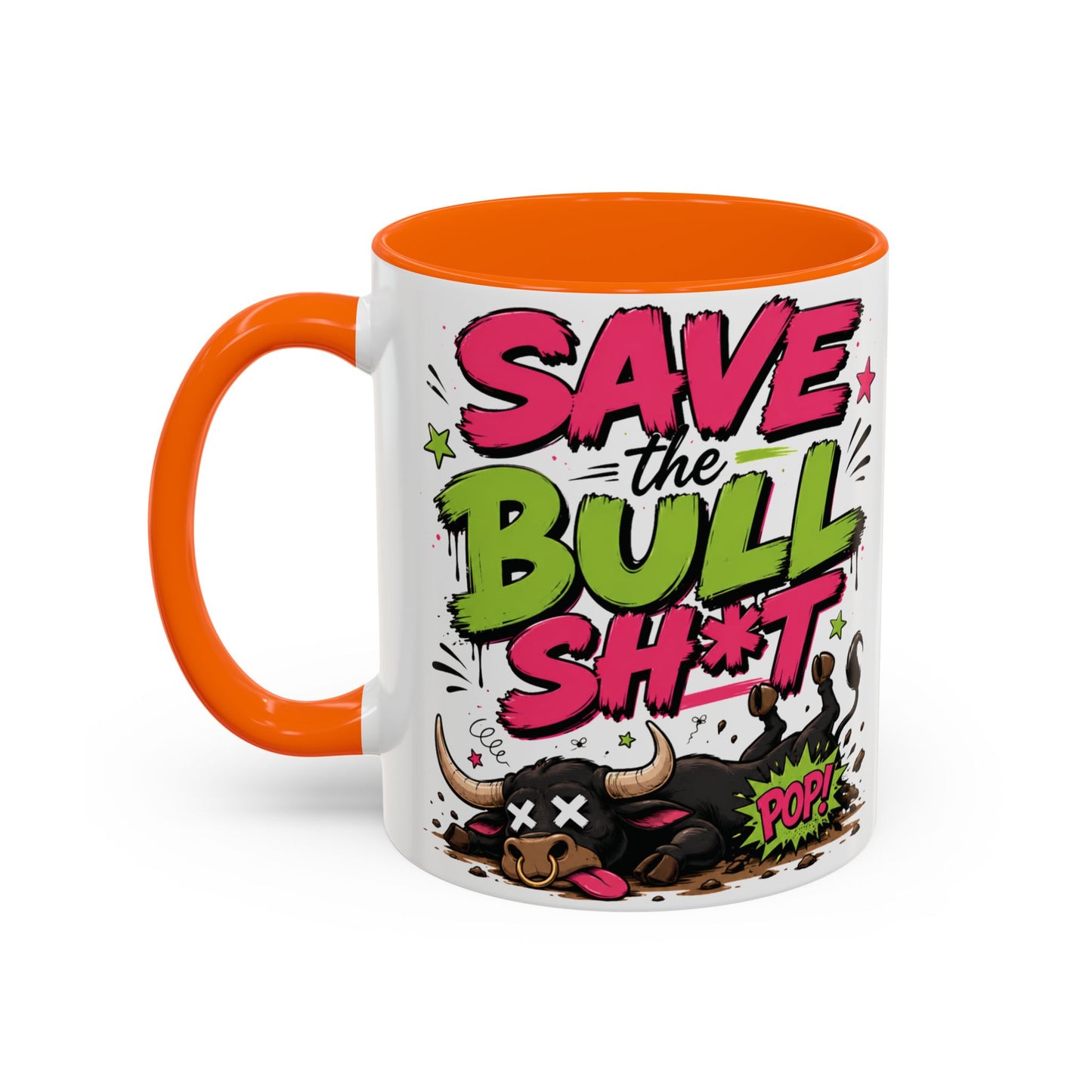"Save the Bull Sh*t" Coffee Mug
