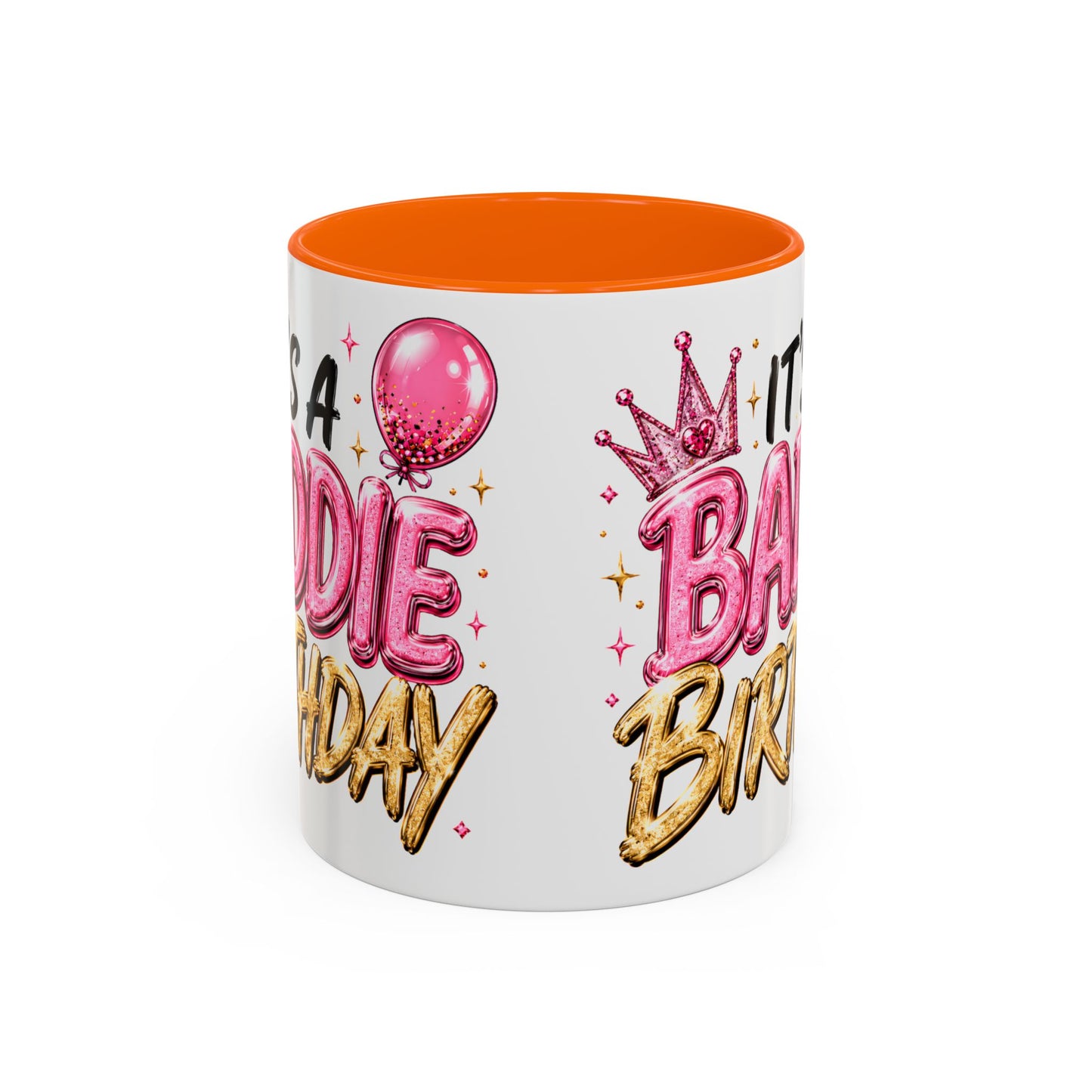 "It's a Baddie Birthday" Coffee mug
