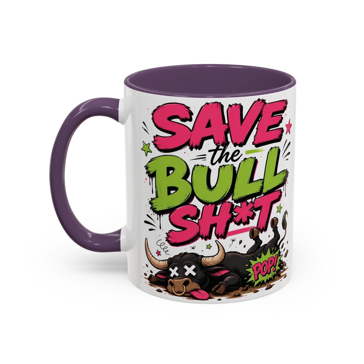 "Save the Bull Sh*t" Coffee Mug