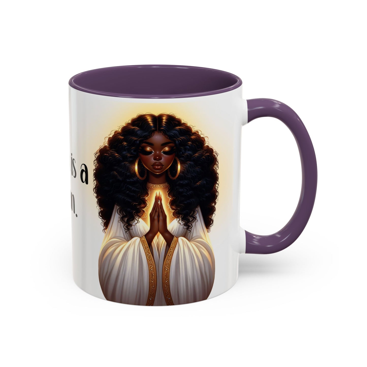 "A Praying Women is A Powerful Woman" Coffee Mug