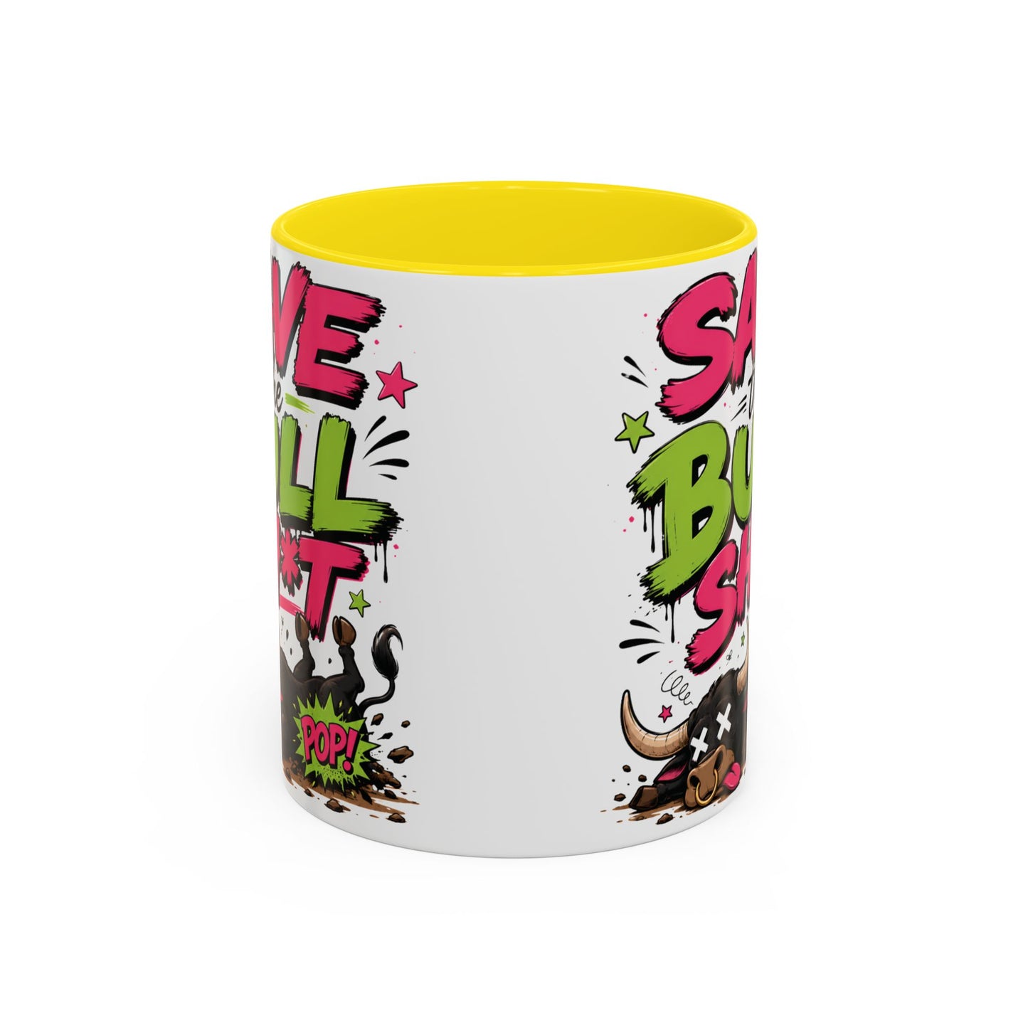 "Save the Bull Sh*t" Coffee Mug