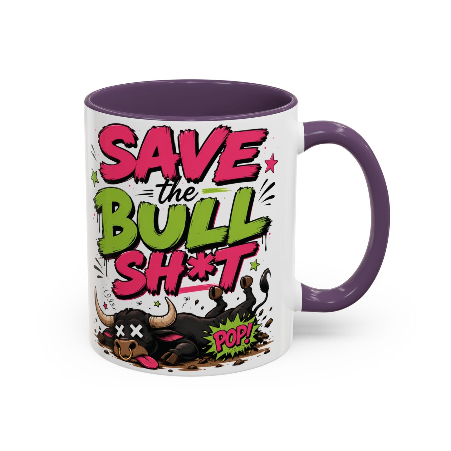 "Save the Bull Sh*t" Coffee Mug