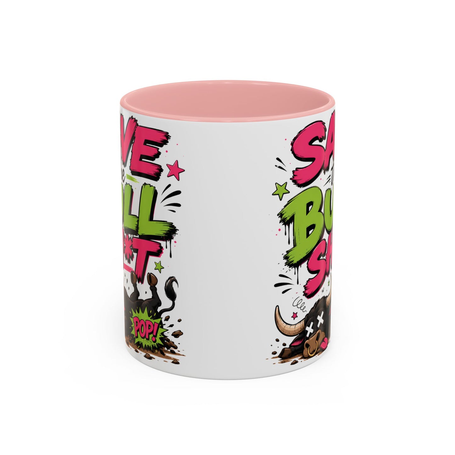 "Save the Bull Sh*t" Coffee Mug