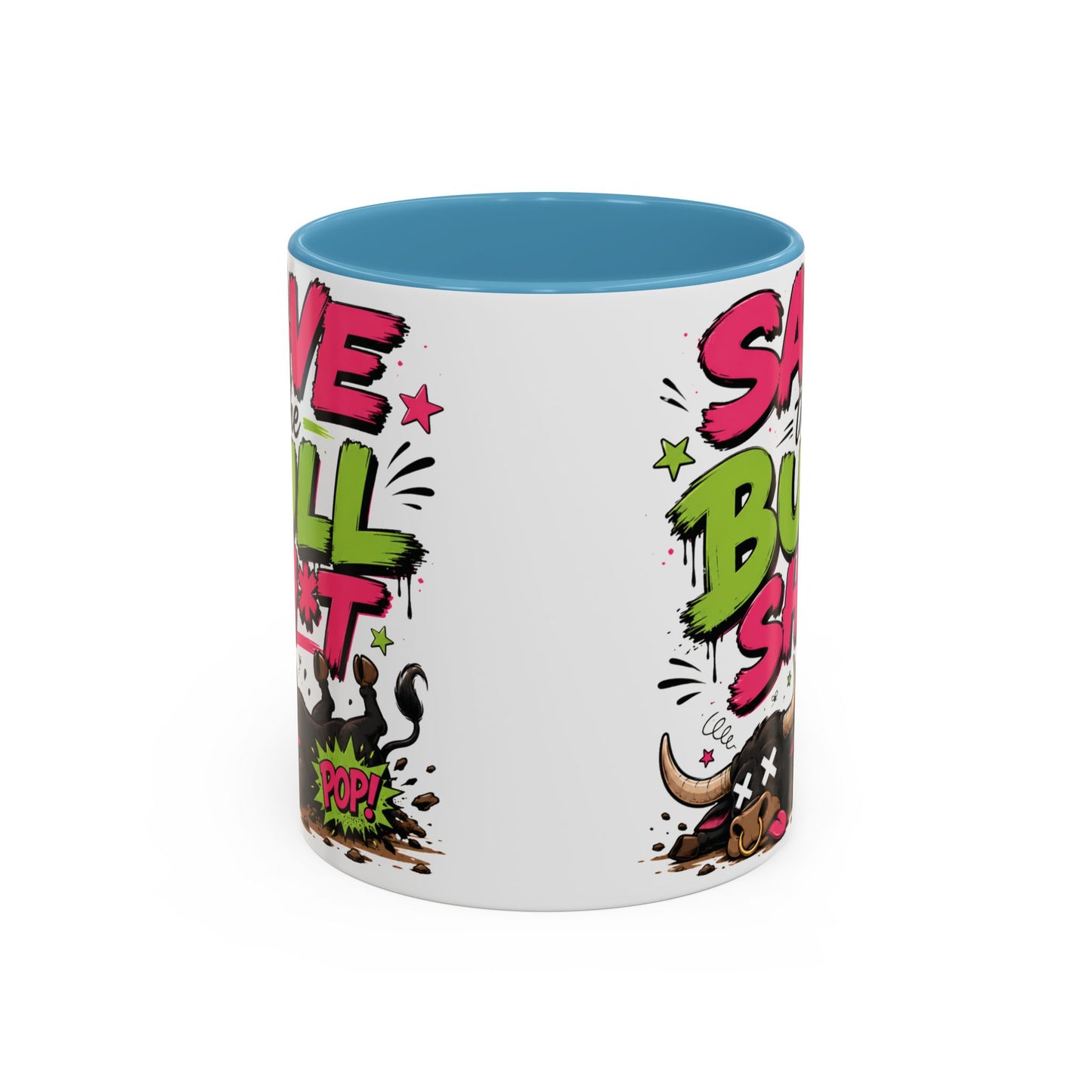 "Save the Bull Sh*t" Coffee Mug