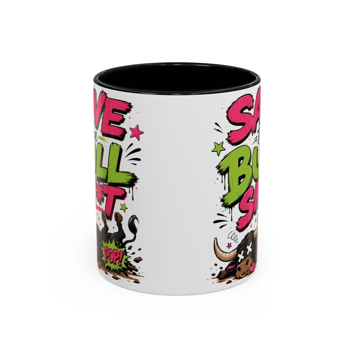 "Save the Bull Sh*t" Coffee Mug
