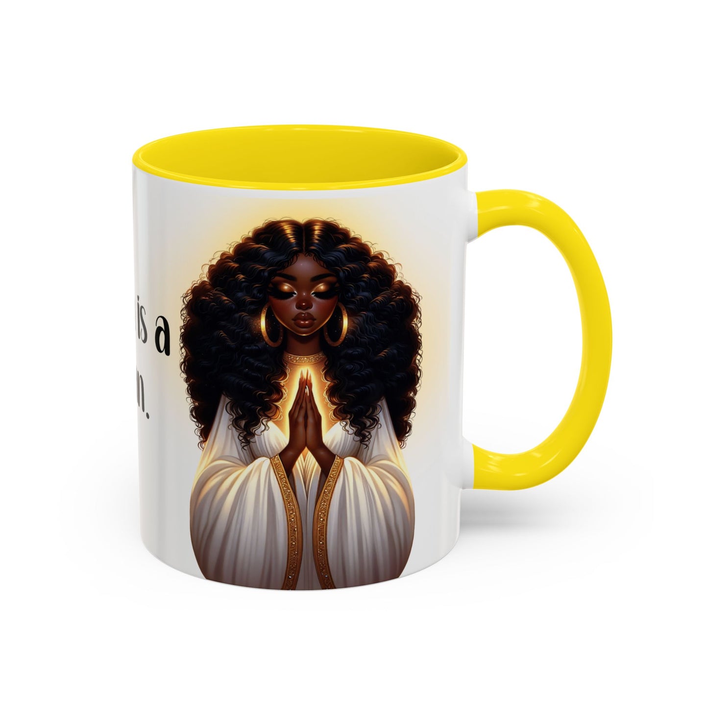 "A Praying Women is A Powerful Woman" Coffee Mug