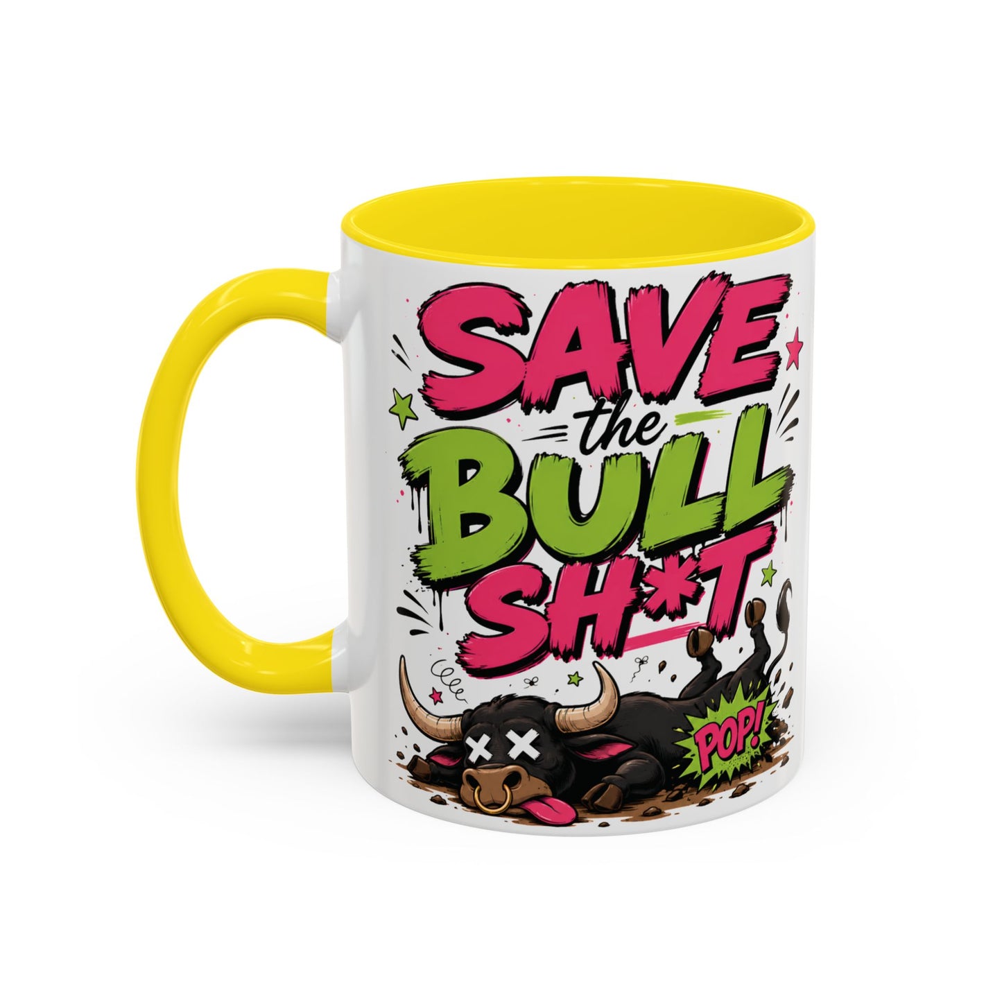 "Save the Bull Sh*t" Coffee Mug