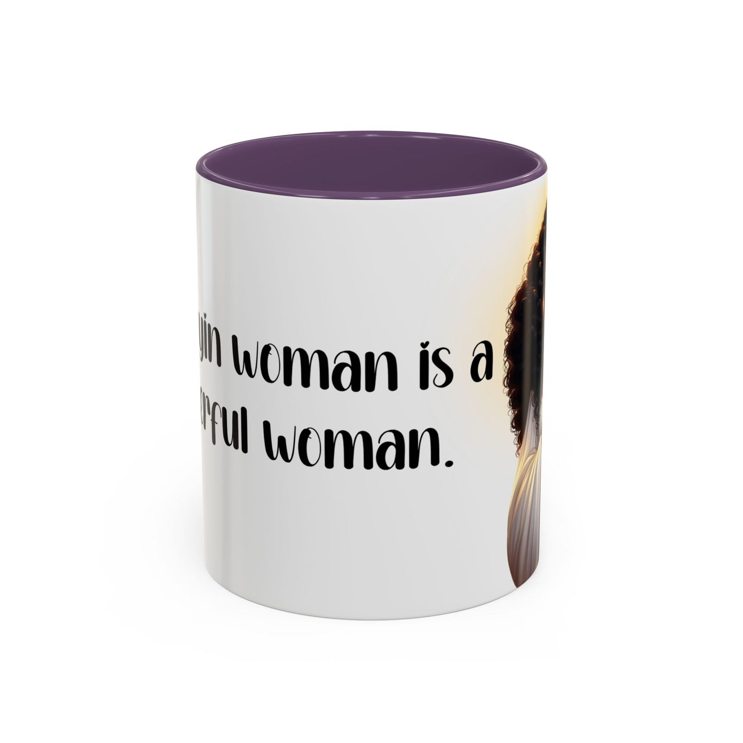 "A Praying Women is A Powerful Woman" Coffee Mug