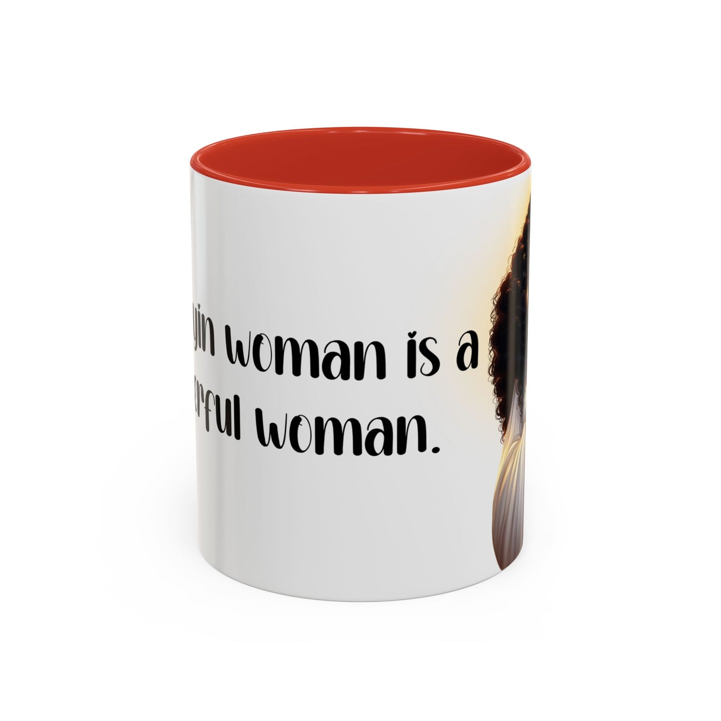 "A Praying Women is A Powerful Woman" Coffee Mug